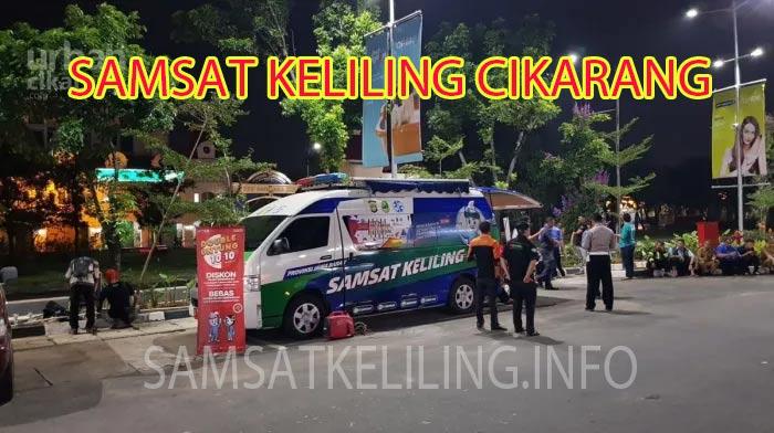 Jadwal SAMSAT Keliling Cikarang Selatan